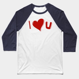 I love u Baseball T-Shirt